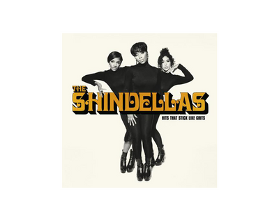 Pre-Save The Shindellas new album 'Hits That Stick Like Grits'